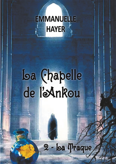 La Chapelle de l'Ankou :...
