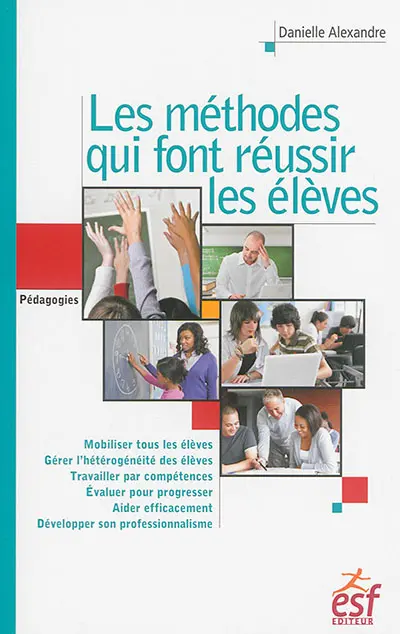 Les méthodes qui font réussir les élèves