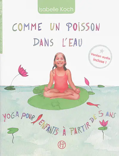 Comme un poisson dans l'eau : yoga pour enfants