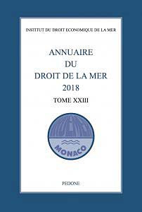 Annuaire du droit de la mer. Vol. 23. Annuaire du droit de la mer 2018