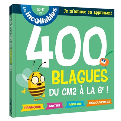 400 blagues du cm2 à la 6e