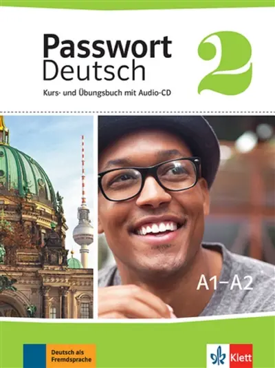 Passwort Deutsch 2 : Kurs- und Ubungsbuch mit Audio-CD : A1-A2