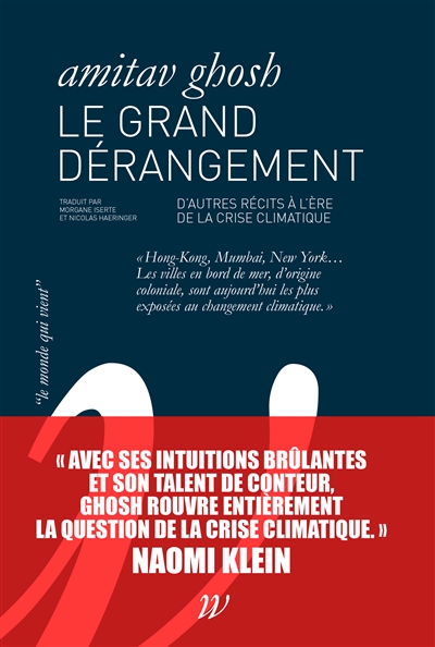 Le grand dérangement : d'autres récits à l'ère de la crise climatique