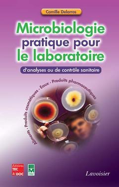 Microbiologie pratique pour le laboratoire d'analyses ou de contrôle sanitaire