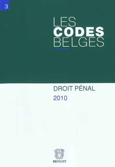 Les codes belges. Vol. 3. Droit pénal 2010