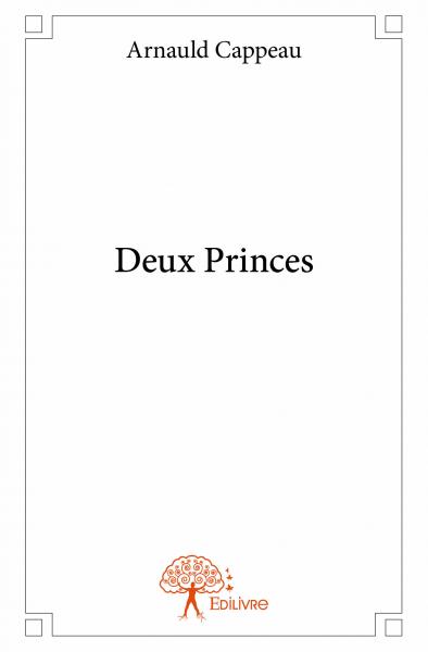 Deux princes : (librement adapté de Quentin Durward, Walter Scott)