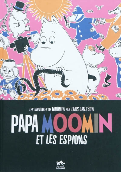 Les aventures de Moomin. Papa Moomin et les espions