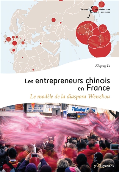 Les entrepreneurs chinois en France : le modèle de la diaspora Wenzhou