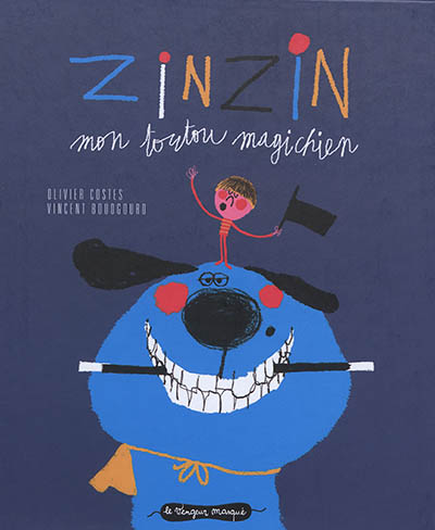 Zinzin : mon toutou magicien