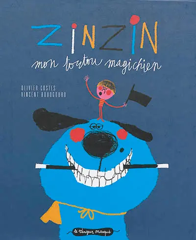 Zinzin : mon toutou magicien