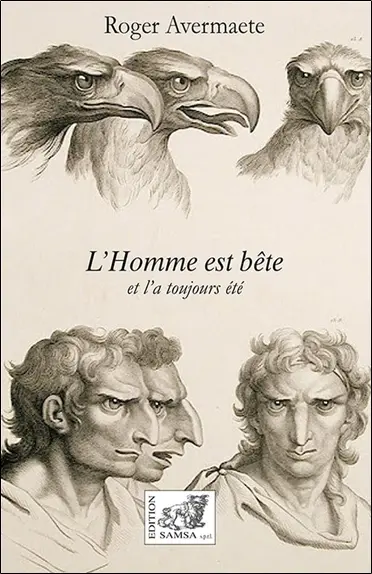 L'homme est bête et l'a toujours été