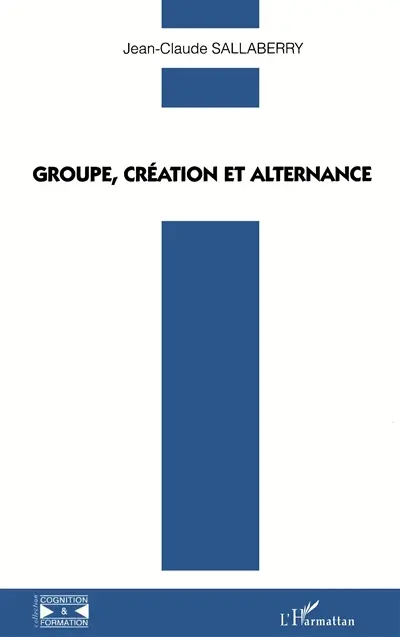Groupe, formation et alternance
