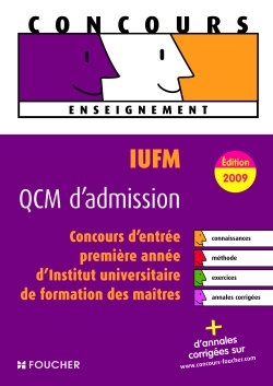 IUFM, QCM d'admission : concours d'entrée en 1re année d'Institut universitaire de formation des maîtres