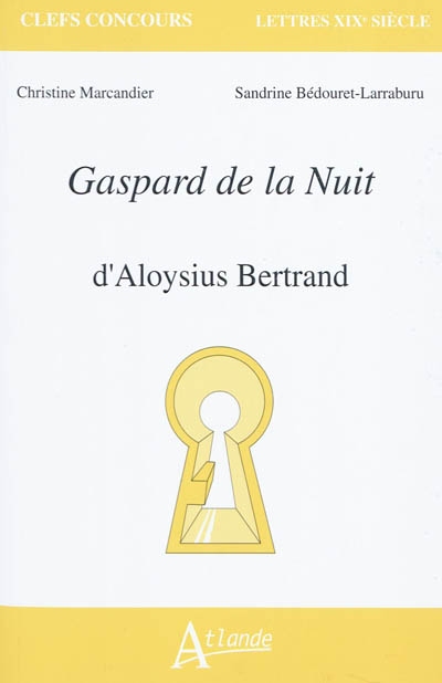 Gaspard de la nuit d'Aloysius Bertrand