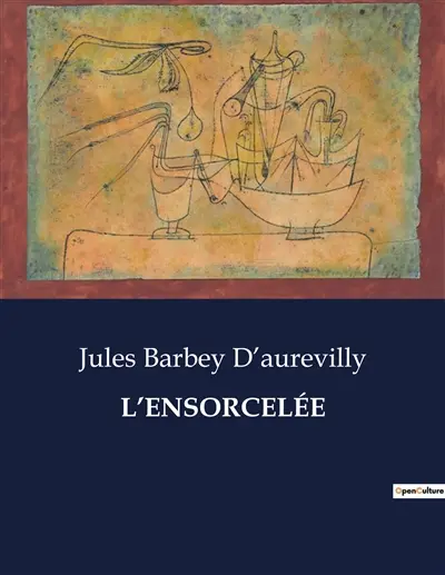 L’ENSORCELEE