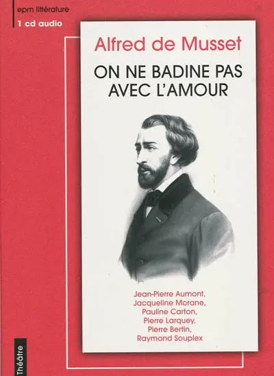 On ne badine pas avec l'amour