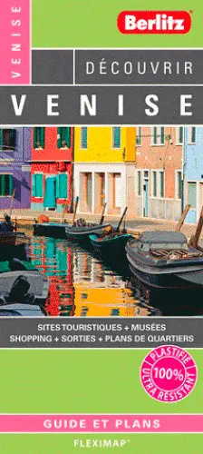 Découvrir Venise : guide et plans