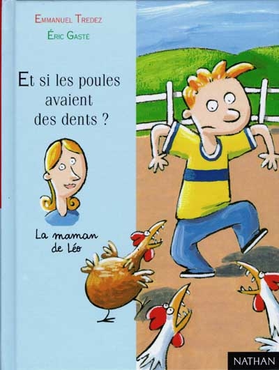 et si les poules avaient des dents ? (2ex)