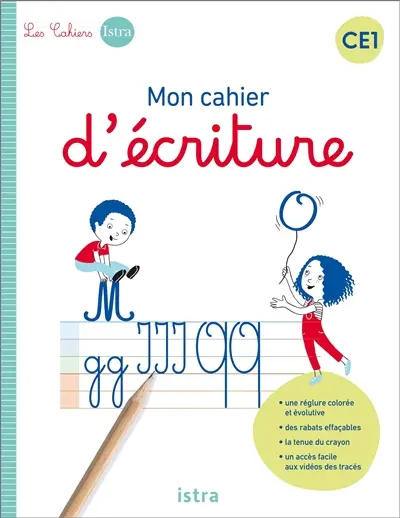 Mon cahier d'écriture CE1 Mon cahier d'écriture CE1