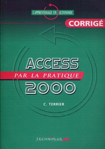 Corrigé : ACCESS 2000 par la pratique