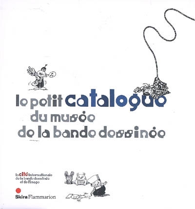 Le petit catalogue du Musée...