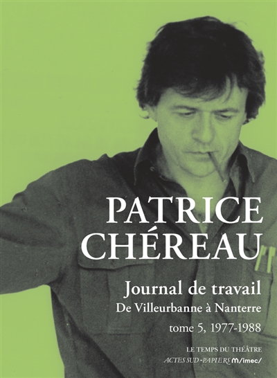 Journal de travail. Vol. 5. 1977-1988 : de Villeurbanne à Nanterre