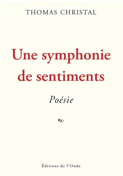 Une symphonie de sentiments