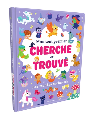 Les mondes enchantés : mon...