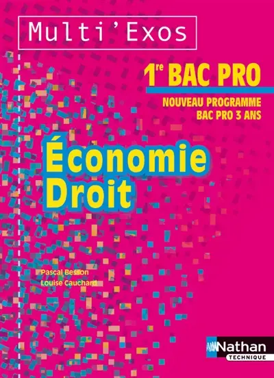 Economie droit : 1re bac pro : nouveau programme bac pro 3 ans