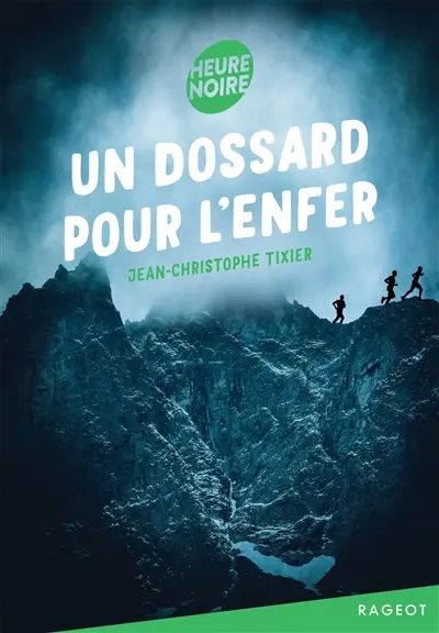 Un dossard pour l'enfer