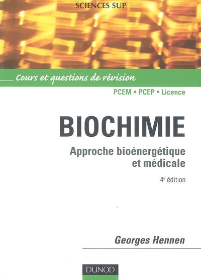 Biochimie : approche bioénergétique et médicale