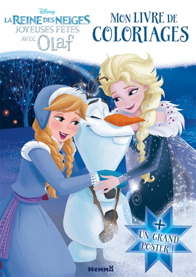 La reine des neiges, joyeuses fêtes avec Olaf : mon livre de coloriages