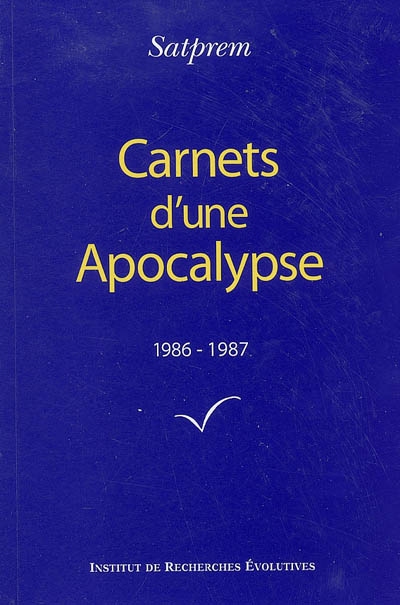 Carnets d'une apocalypse. Vol. 6. 1986-1987