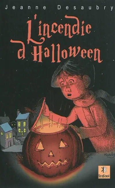 L'incendie d'Halloween
