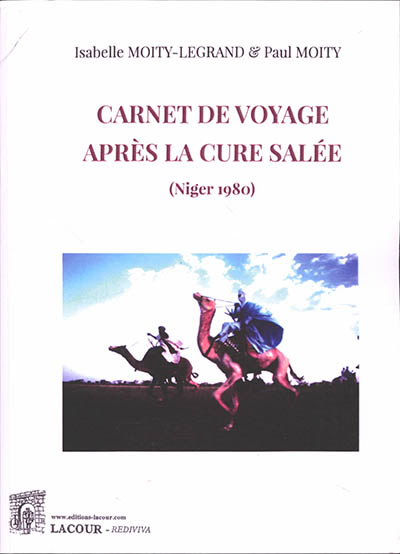 Carnet de voyage après la cure salée (Niger 1980)