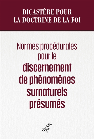 Normes procédurales pour le discernement de phénomènes surnaturels présumés