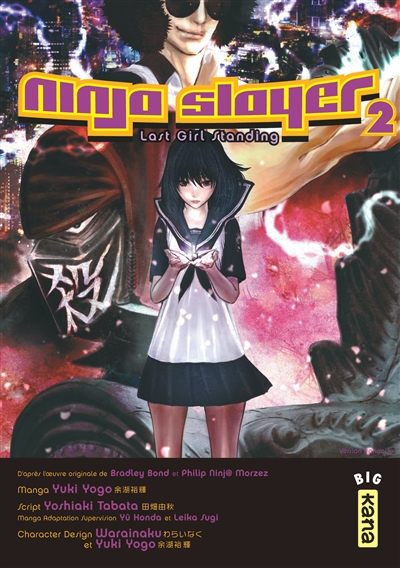 Ninja Slayer. Vol. 2. Last girl standing