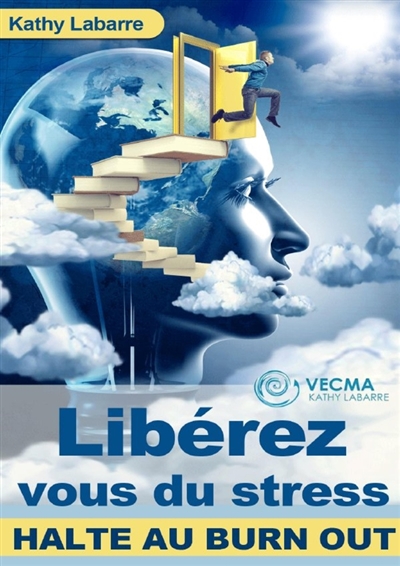 Libérez vous du stress :...