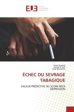 ECHEC DU SEVRAGE TABAGIQUE...