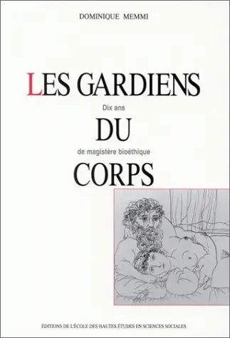 Les gardiens du corps : dix ans de magistère bioéthique