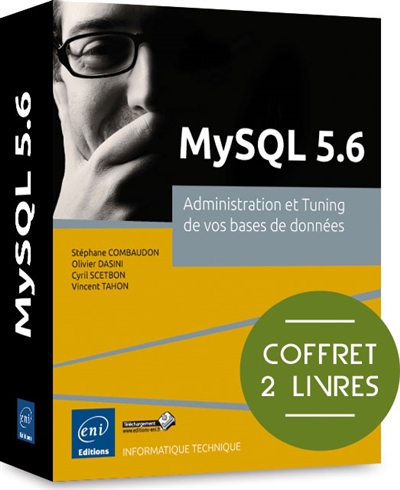 MySQL 5.6 : administration et tuning de vos bases de données