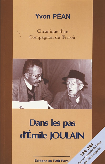 Dans les pas d'Emile Joulain : pour le centenaire d'Emile le 18 janvier 2000
