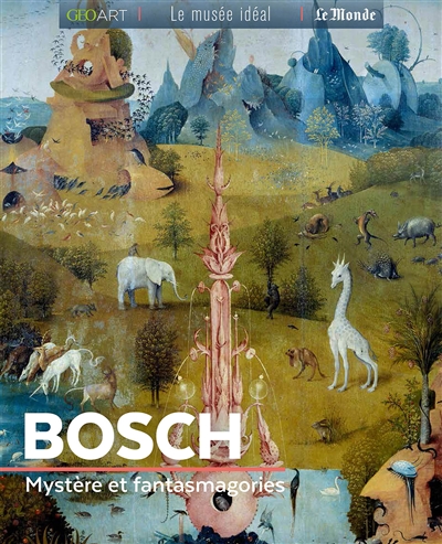 Bosch : mystère et fantasmagories