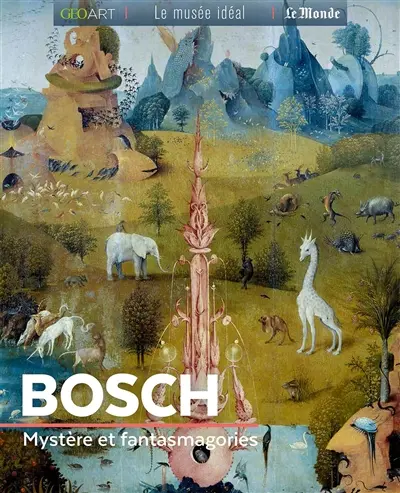 Bosch : mystère et fantasmagories