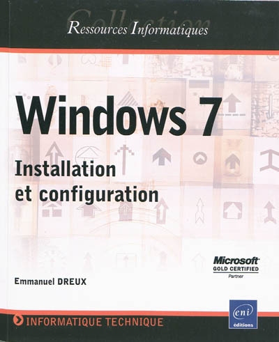 Windows 7 : installation et configuration
