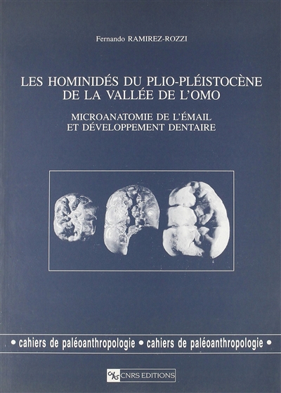 Développement dentaire des hominidés : les hominidés du plio-pléistocène de la vallée de l'Omo (Ethiopie)