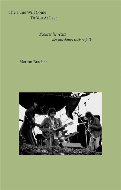 The tune will come to you at last : écouter les récits des musiques rock et folk
