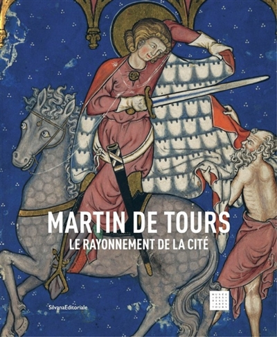 Martin de Tours : le rayonnement de la cité