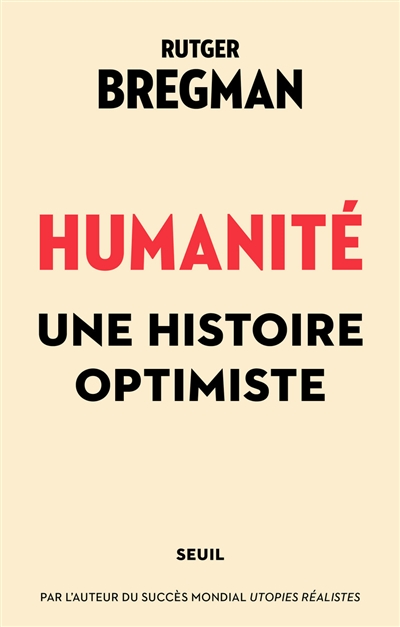 Humanité : une histoire optimiste