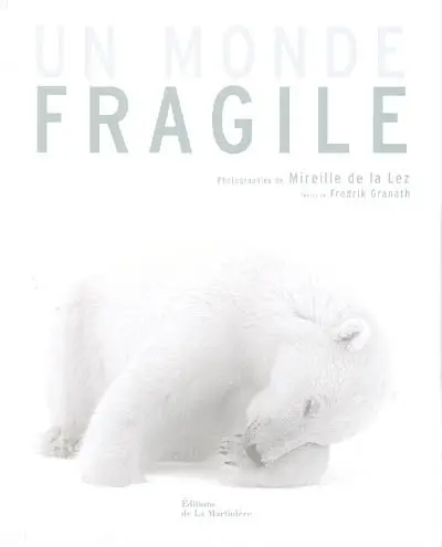 Un monde fragile